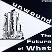 The Future of What