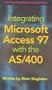 Integrating Microsoft Access 97 with the AS/400 [VHS]