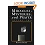Miracles, Mysteries and Prayer (Vol. 2)