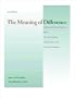 The Meaning of Difference: American Constructions of Race, Sex and Gender, Social Class, and Sexual Orientation