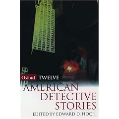 Twelve American Detective Stories (Oxford Twelves)
