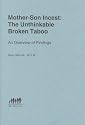 Mother-Son Incest: The Unthinkable Broken Taboo, An Overview of Findings