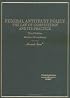 Federal Antitrust Policy: The Law of Competition and Its Practice (Hornbook Series Student Edition)