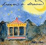 Dream A Dream- A Collection Of Lullabies