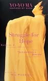 Review Sony Classical UK  / Yo Yo Ma - Bach Suite No. 5 - Struggle For Hope