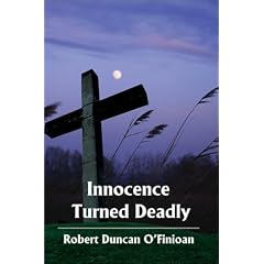 Innocence Turned Deadly