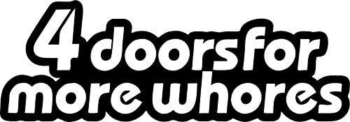 4 Doors for More Whores Decal