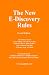 The New E-Discovery Rules (Second Edition)