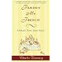 Pardon My French: Unleash Your Inner Gaul