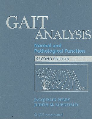 Gait Analysis: Normal and Pathological Function   [GAIT ANALYSIS 2/E] [Hardcover]