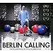 Berlin Calling (Deluxe Version mit Posterbooklet und Digipak)