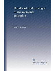 Book: Handbook and catalogue of the meteorite collection - University of Michigan Library