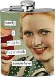 Anne Taintor Must Be 5 O'Clock Somewhere Flask
