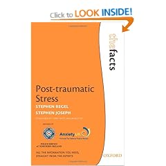 Post-traumatic Stress (The Facts)