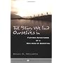 The Story We Find Ourselves In: Further Adventures&hellip by Brian D. McLaren