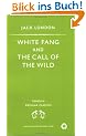 White Fang and the Call of the Wild (Penguin Popular Classics)