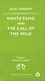 White Fang and the Call of the Wild (Penguin Popular Classics)