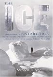 The Ice: A Journey to Antarctica