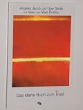 Produkt-Bild: Jacob, Angelika/ Seidel, Uwe[Hrsg.]/ Rothko, Mark [Ill.]: Das kleine Buch zum Trost f&uuml;r alle Trauernden. D&uuml;sseldorf, tvd-Verl, 2005. 8&deg;. 48 S. m., zahlr. Illustr. kart. (ISBN 3-926512-70-9)
