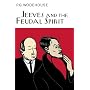 Jeeves and the Feudal Spirit (Everyman Wodehouse)