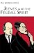 Jeeves and the Feudal Spirit (Everyman Wodehouse)