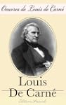 Oeuvres de Louis de Carn� (Louis XIV...