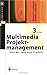 Multimedia-Projektmanagement. Von der Idee zum Produkt. (X.Media.Press)