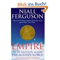 Empire: How Britain Made the Modern World