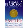 Empire: How Britain Made the Modern World