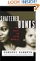 Shattered Bonds: The Color of Child Welfare