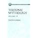 Teutonic Mythology Vol. 4 (Dover Phoenix Editions)