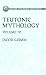 Teutonic Mythology Vol. 4 (Phoenix Edition)