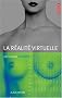 La r�alit� virtuelle : Avec ou sans le corps ?