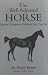 Books : The Well Adjusted Horse: Equine Chiropractic Methods You Can Do