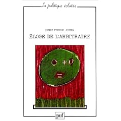 Eloge de l'arbitraire