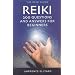 Reiki Questions and Answers: 200 Questions and Answers for Beginners (Reiki Guide)