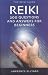 Reiki Q&A: 200 Questions and Answers for Beginners (Reiki Guide)