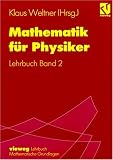 Mathematik für Physiker, Bd.2, Leitprogramm