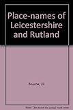 Place-names of Leicestershire & Rutland