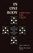 In One Body Through the Cross: The Princeton Proposal for Christian Unity