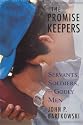 The Promise Keepers: Servants, Soldiers, and Godly Men