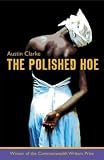The Polished Hoe: A Novel