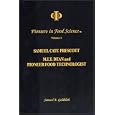 Pioneers in Food Science: Samuel Cate Prescott, M.I.T. Dean and Pioneer Food Technologist, Vol. 1 by  Samuel A. Goldblith