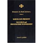 Click here to buy Pioneers in Food Science: Samuel Cate Prescott, M.I.T. Dean and Pioneer Food Technologist, Vol. 1 by  Samuel A. Goldblith.
