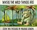 Where the Wild Things Are