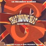 Search : That Driving Beat Vol.3: 31 Track Collection of Rare British Freakbeat 1964-1966