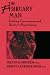 Books : The February Man: Evolving Consciousness and Identity in Hypnotherapy