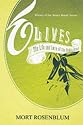 Olives: The Life and Lore of a Noble Fruit