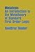 Metalogic: An Introduction to the Metatheory of Standard First Order Logic