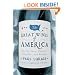 The Great Wines of America: The Top Forty Vintners, Vineyards, and Vintages